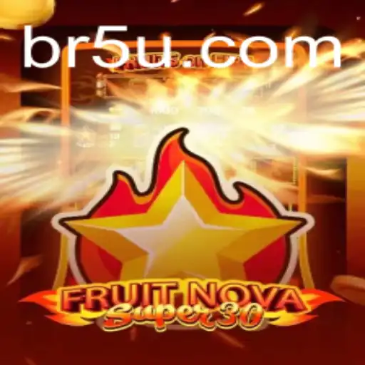 FruitrNovaSupe30: Uma Nova Era no Mundo dos Jogos de Frutas