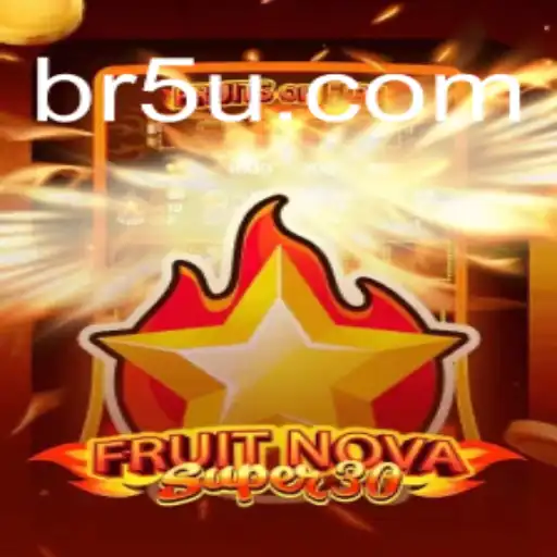 FruitrNovaSupe30: Uma Nova Era no Mundo dos Jogos de Frutas